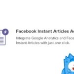 MonsterInsights Facebook Instant Articles Addon 1.2.2