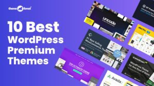 10 Best WordPress Premium Themes of 2022