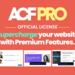 Advanced Custom Fields (ACF) Pro | Original License | One Time Payment - Exclusive Deal