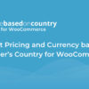 WooCommerce Price Based on Country Pro Addon