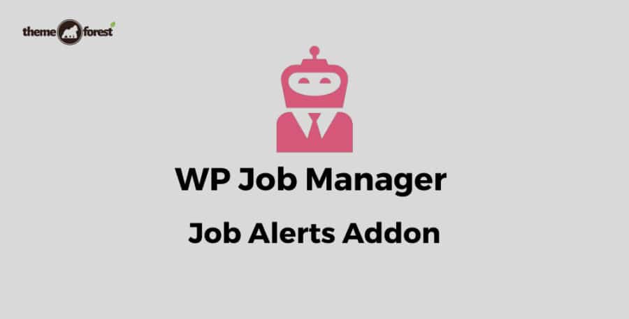 WP Job Manager Job Alerts Addon