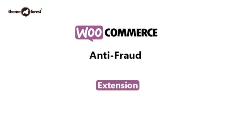 WooCommerce Anti-Fraud Extension