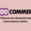 All Products for WooCommerce Subscriptions Addon