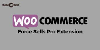 WooCommerce Force Sells Pro Extension