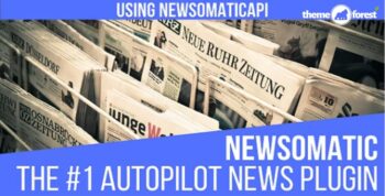 Newsomatic - Automatic News Post Generator Plugin for WordPress