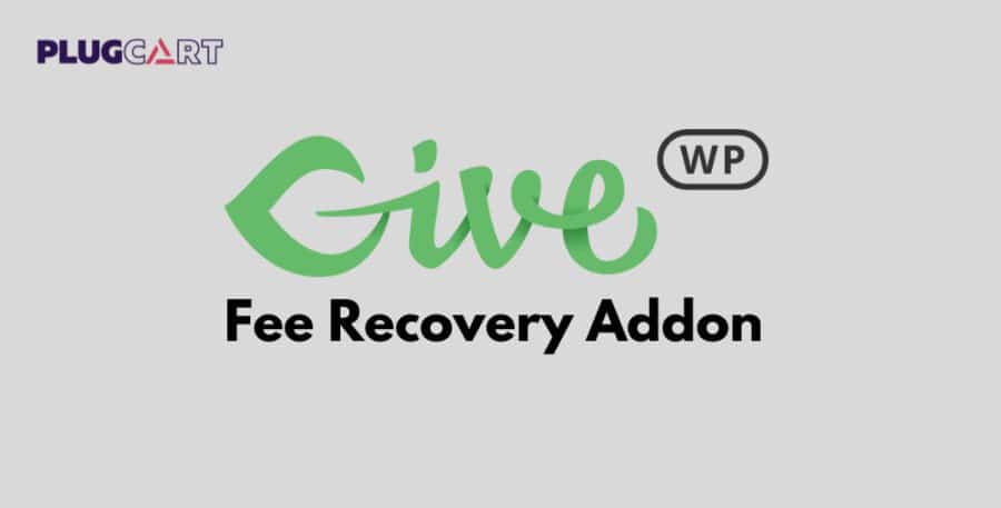 GiveWP Fee Recovery Addon