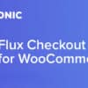 Iconic Flux Checkout for WooCommerce