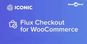 Iconic Flux Checkout for WooCommerce