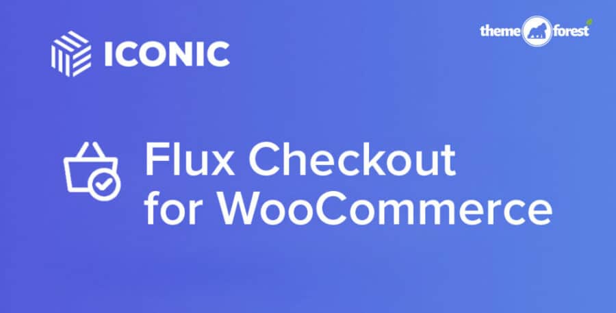 Iconic Flux Checkout for WooCommerce