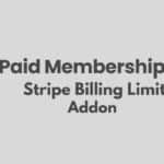 Paid Memberships Pro Stripe Billing Limits Addon 1.0
