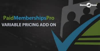 Paid Memberships Pro Variable Pricing Addon