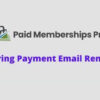 Recurring Payment Email Reminders Addon – Paid Memberships Pro