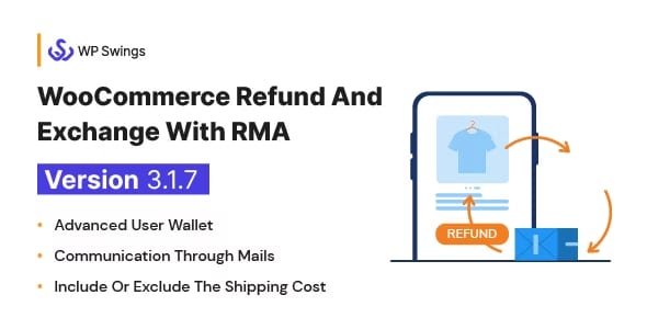 WooCommerce Refund And Exchange with RMA - Warranty Management, Refund Policy, Manage User Wallet