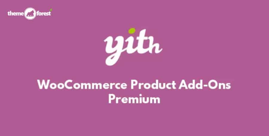 YITH Woocommerce Product Add-ons Premium