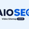 AIOSEO Video Sitemap Addon