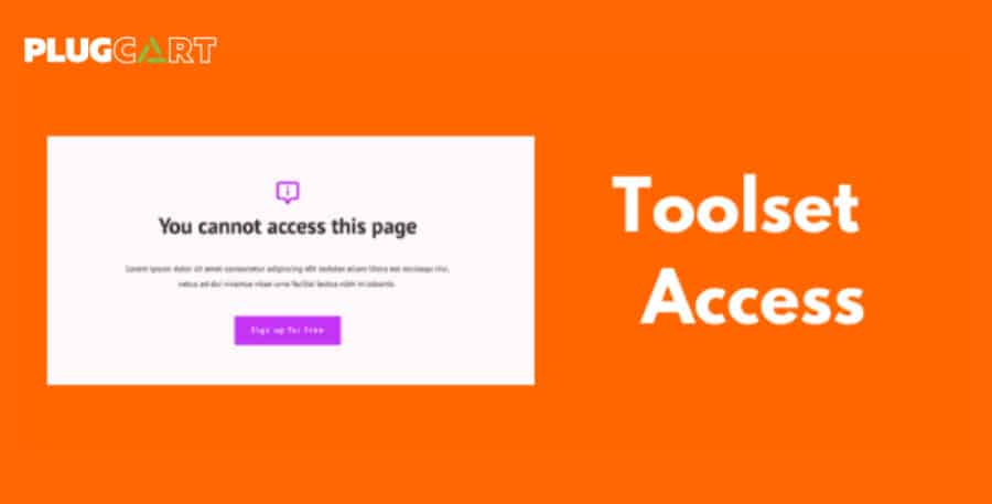 Toolset Access – Access control and roles management