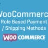 Woocommerce Role-Based Payment _ Shipping Methods