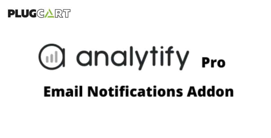 Analytify Email Notifications Addon Plugin