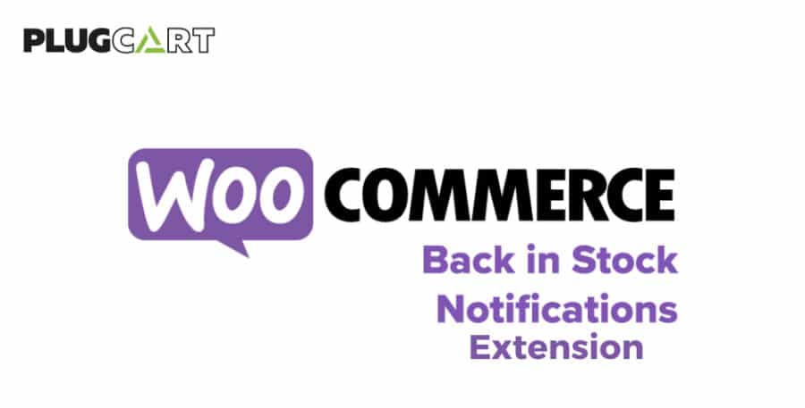 WooCommerce Back In Stock Notifications Extension