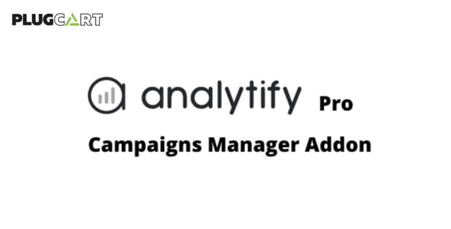 Analytify Campaigns Manager Addon Plugin