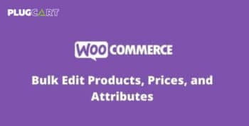 WooCommerce Bulk Edit Products, Prices, and Attributes