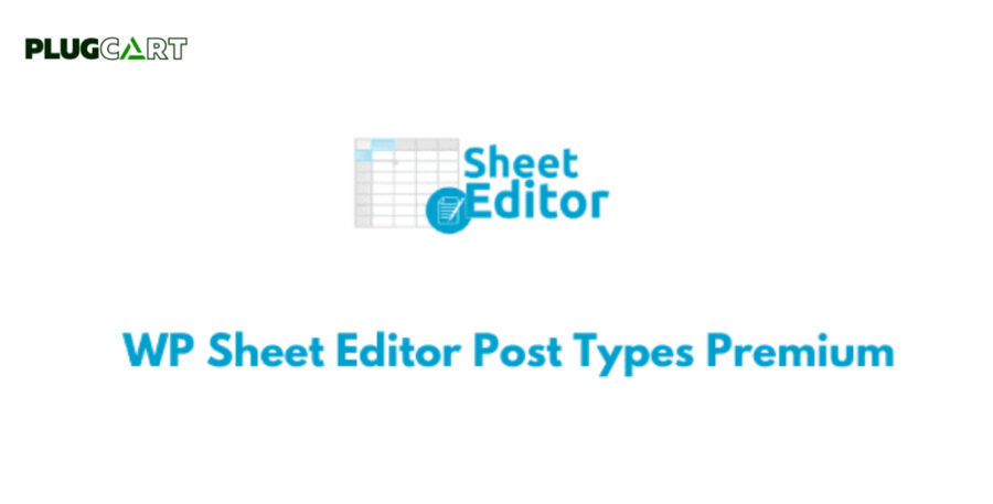 WP Sheet Editor Post Types Premium