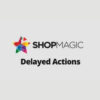 ShopMagic Delayed Actions