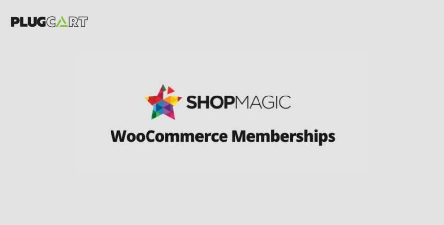 ShopMagic for WooCommerce Memberships