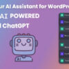Your AI Assistant for WordPress - OpenAI - ChatGPT codecanyon