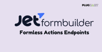 JetFormBuilder Formless Actions Endpoints