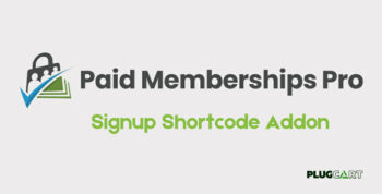 Paid Memberships Pro Signup Shortcode Addon