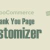 WooCommerce Thank You Page Customizer Codecanyon