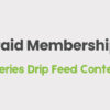 Paid Memberships Pro Series Drip Feed Content