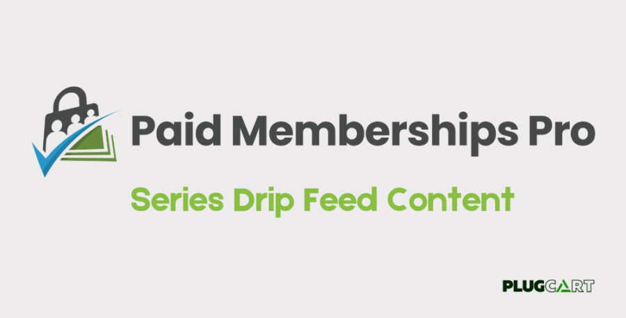 Paid Memberships Pro Series Drip Feed Content