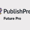 PublishPress Future Pro