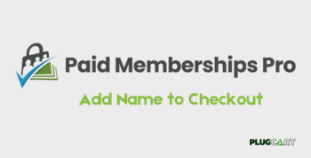 Paid Memberships Pro Add Name to Checkou