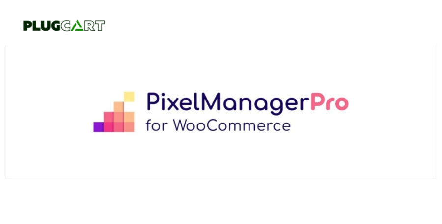 Pixel Manager Pro for WooCommerce