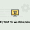 WPC Fly Cart for WooCommerce Pro