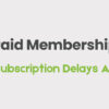 Paid Memberships Pro Subscription Delays Addon