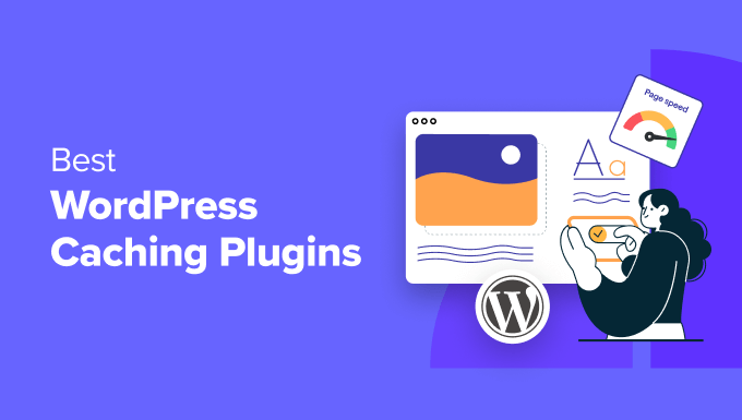 Best WordPress caching plugins