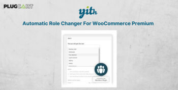 YITH Automatic Role Changer For WooCommerce Premium