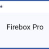 Firebox Pro