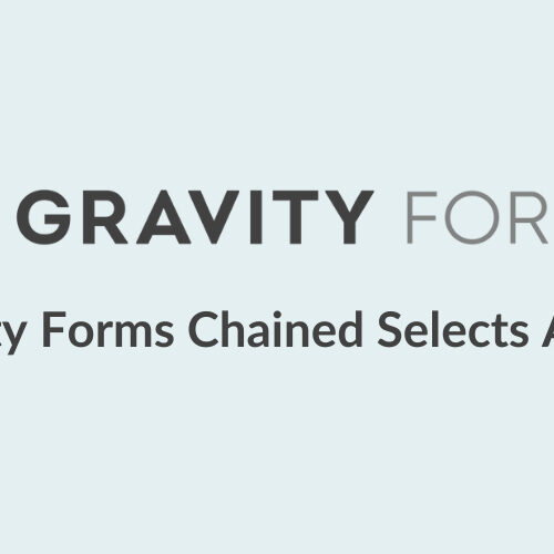 Gravity Forms Chained Selects Addon 1.8.1 | PlugCart