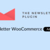 Newsletter WooCommerce Addon