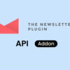 Newsletter API Addon