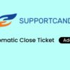 SupportCandy Automatic Close Ticket Addon