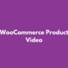 WooCommerce Product Video